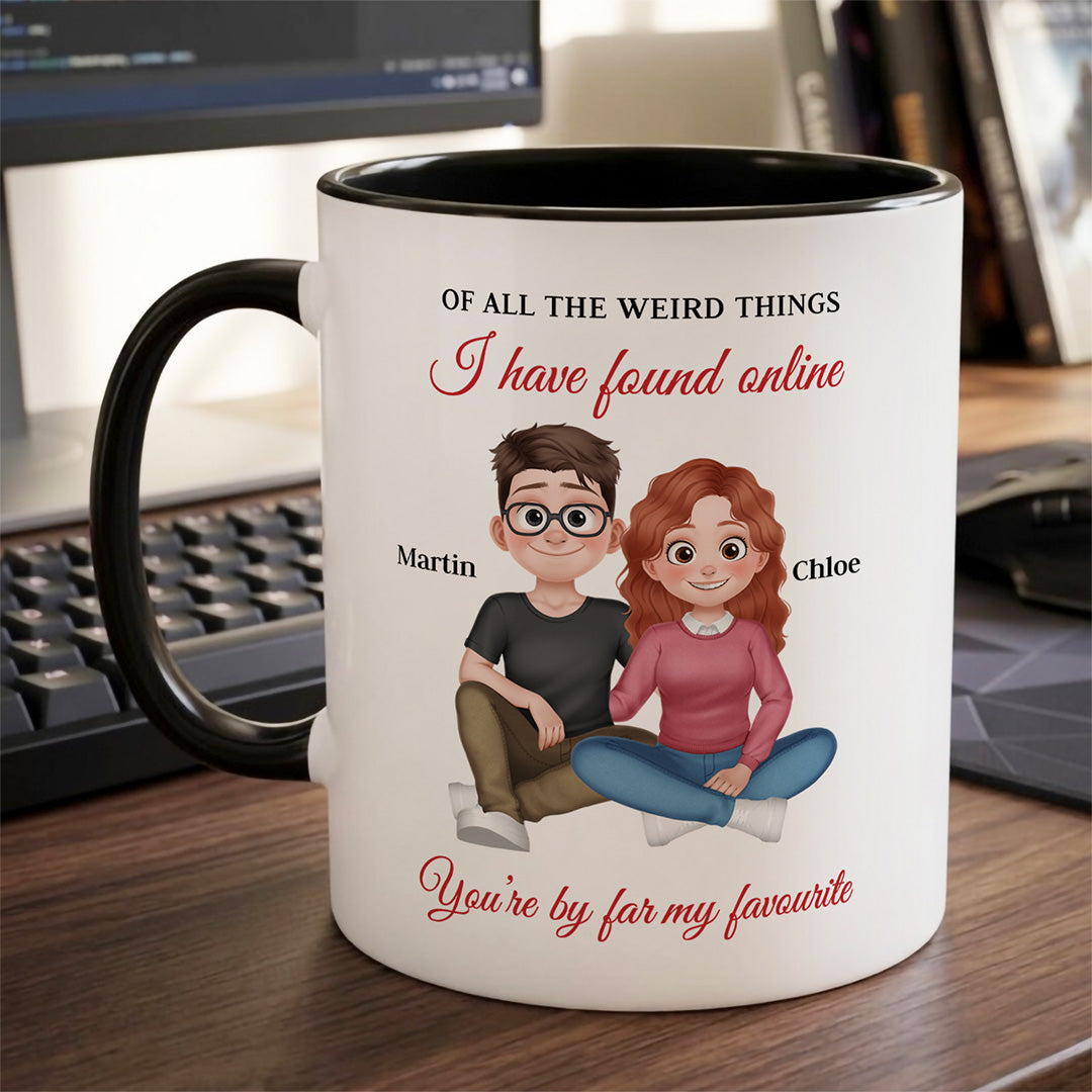 UPST105 You're By Far My Favorite - Personalized White Mug Accent Mug