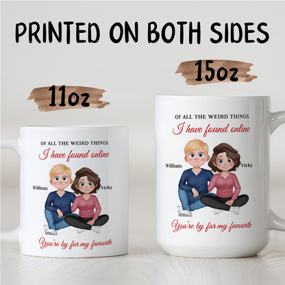 UPST105 You're By Far My Favorite - Personalized White Mug Accent Mug