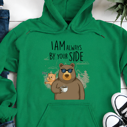 VPST51 I Am Always By Your Side - Personalized T-shirt Hoodie