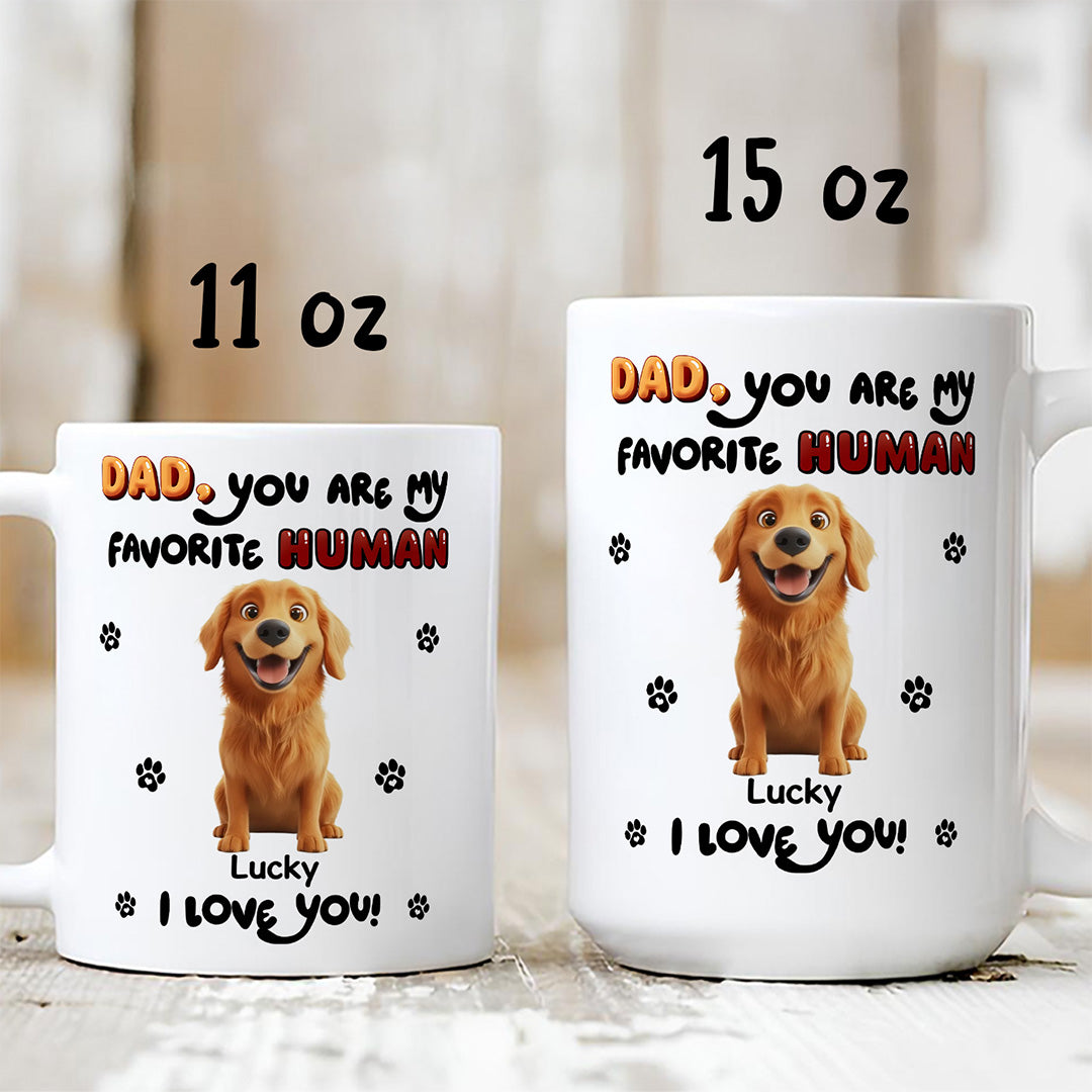 UPST110 Dad Mom You Are My Favorite Human - Personalized White Mug Accent Mug