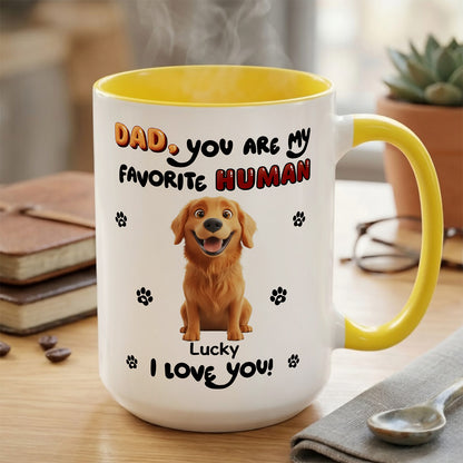 UPST110 Dad Mom You Are My Favorite Human - Personalized White Mug Accent Mug