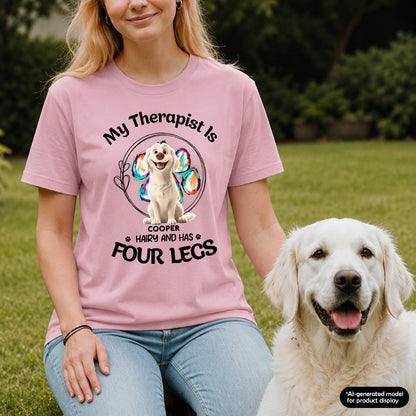 UPST116 My Therapist Is Hairy And Has Four Legs - Personalized T-shirt Hoodie