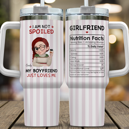 VPST70 I'm Not Spoiled My Husband Just Loves Me - Personalized Custom Tumbler