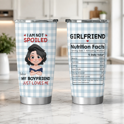 VPST68 I'm Not Spoiled My Husband Just Loves Me - Personalized Custom Tumbler