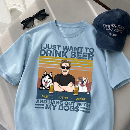 UPST121 I Just Want To Drink Beer Coffee Tea And Hang Out With My Dogs - Personalized T-shirt Hoodie