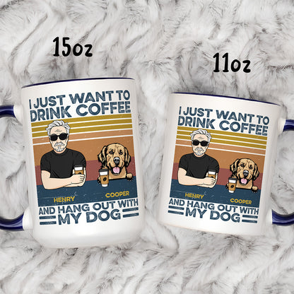 UPST121 I Just Want To Drink Beer Coffee Tea And Hang Out With My Dogs - Personalized White Mug Accent Mug