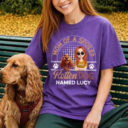UPST122 Mom Of A Spoiled Rotten Dog - Personalized T-shirt Hoodie