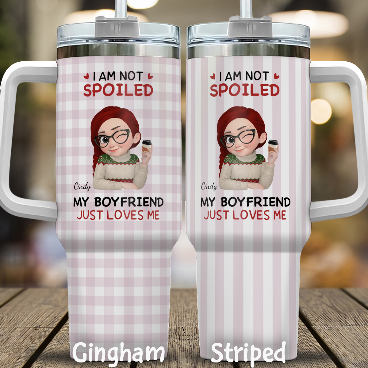 VPST74 I'm Not Spoiled My Husband Just Loves Me - Personalized Custom Tumbler