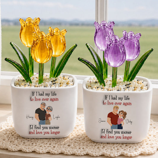 UPST139 If I Had My Life To Live Over Again -Personalized  Custom Glass Everlasting Tulips