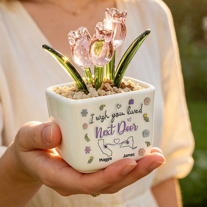 UPST141 I Wish You Lived Next Door -Personalized  Custom Glass Everlasting Tulips