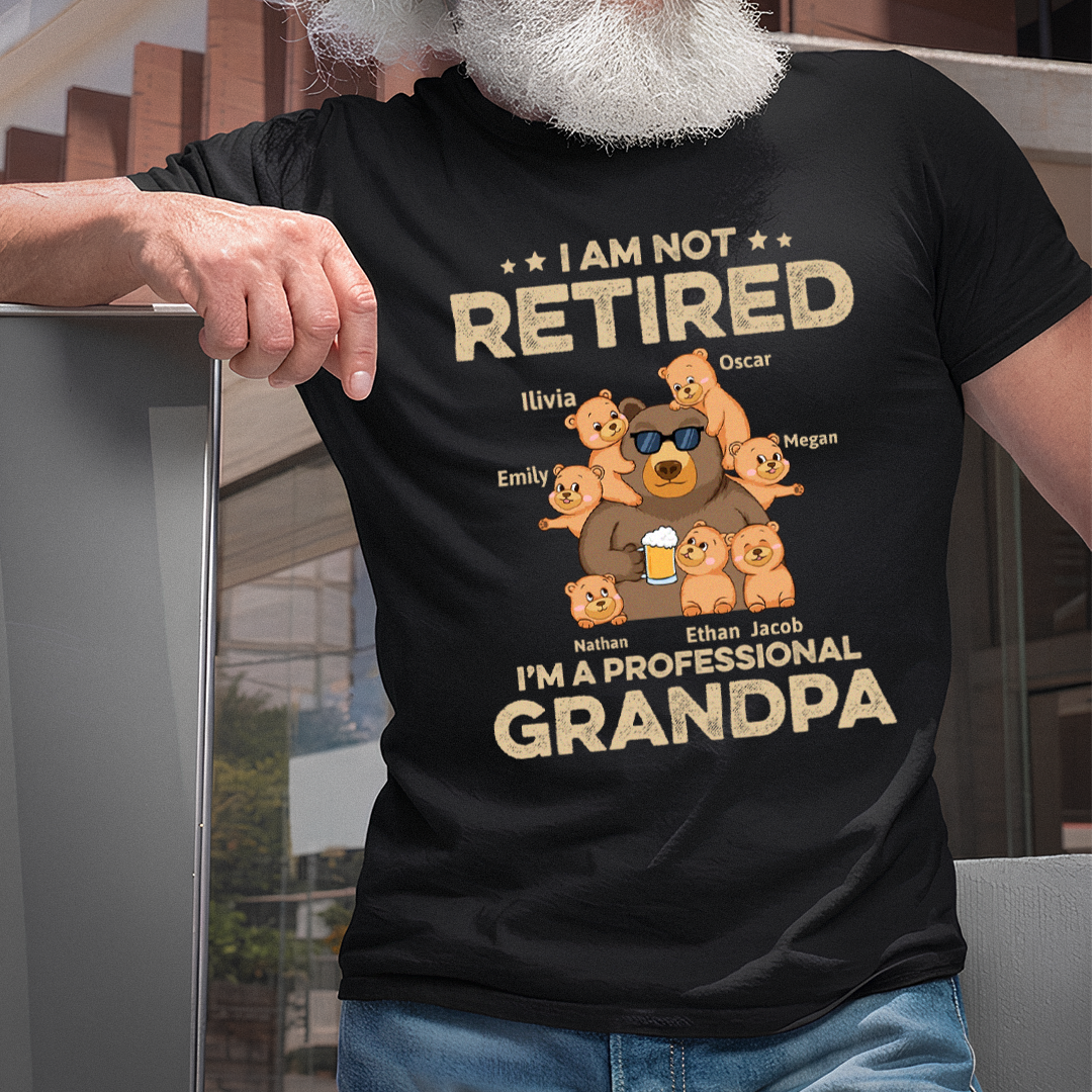 VPST05 I'm Not Retired I'm A Professional Grandpa - Personalized Custom T-shirt Hoodie