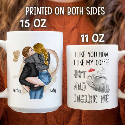 VPST35 I Like You How I Like My Coffee - Personalized White Mug Accent Mug
