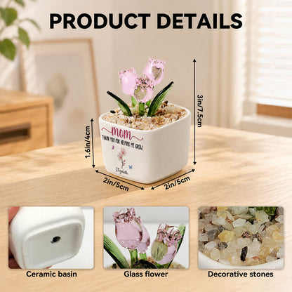 UPST156 Thank You For Helping Me Grow - Personalized Custom Glass Everlasting Tulips