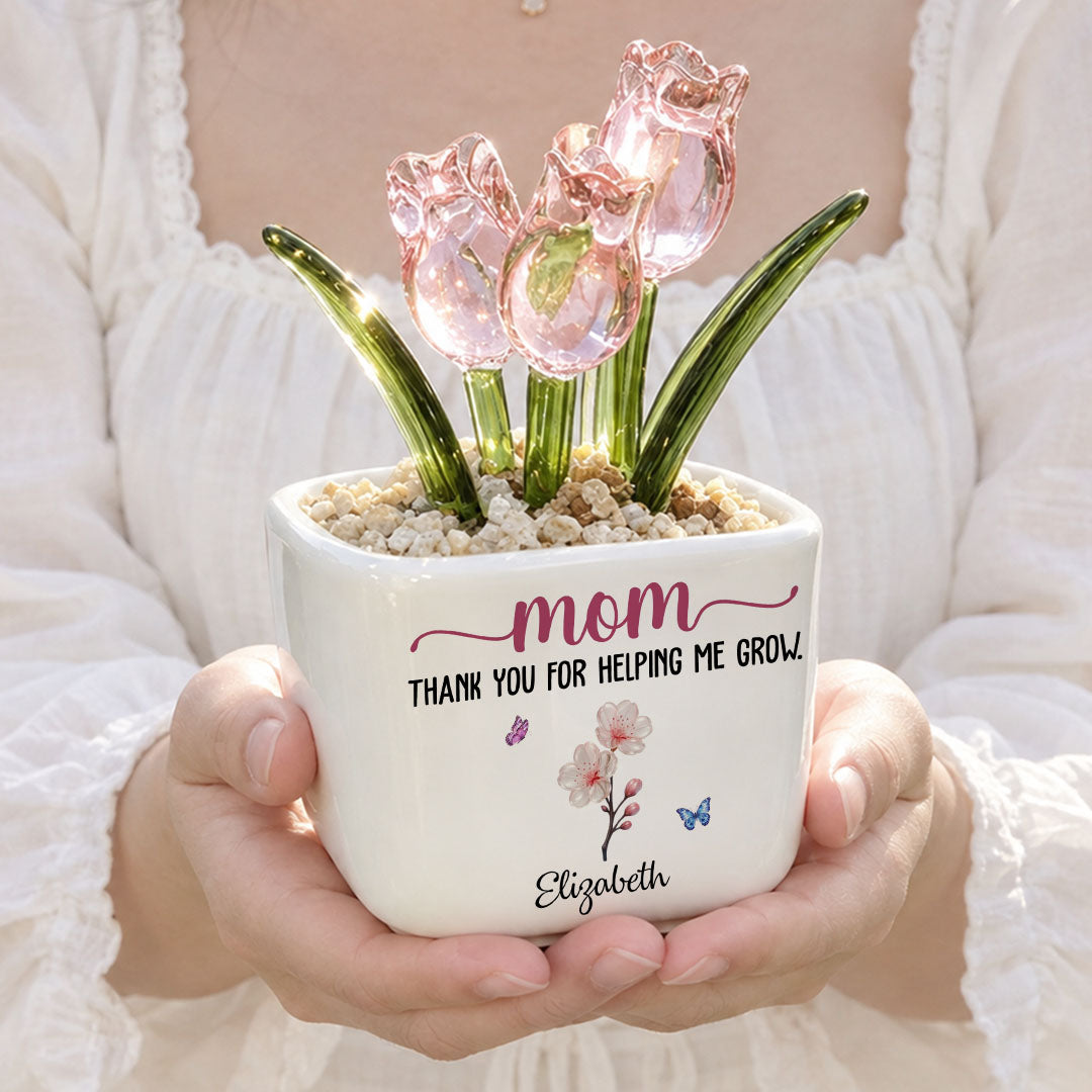 UPST156 Thank You For Helping Me Grow - Personalized Custom Glass Everlasting Tulips