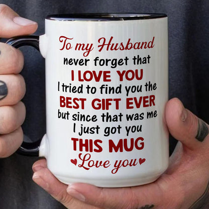 PST120 Best Gift Ever For Husband And Wife - White Mug Accent Mug