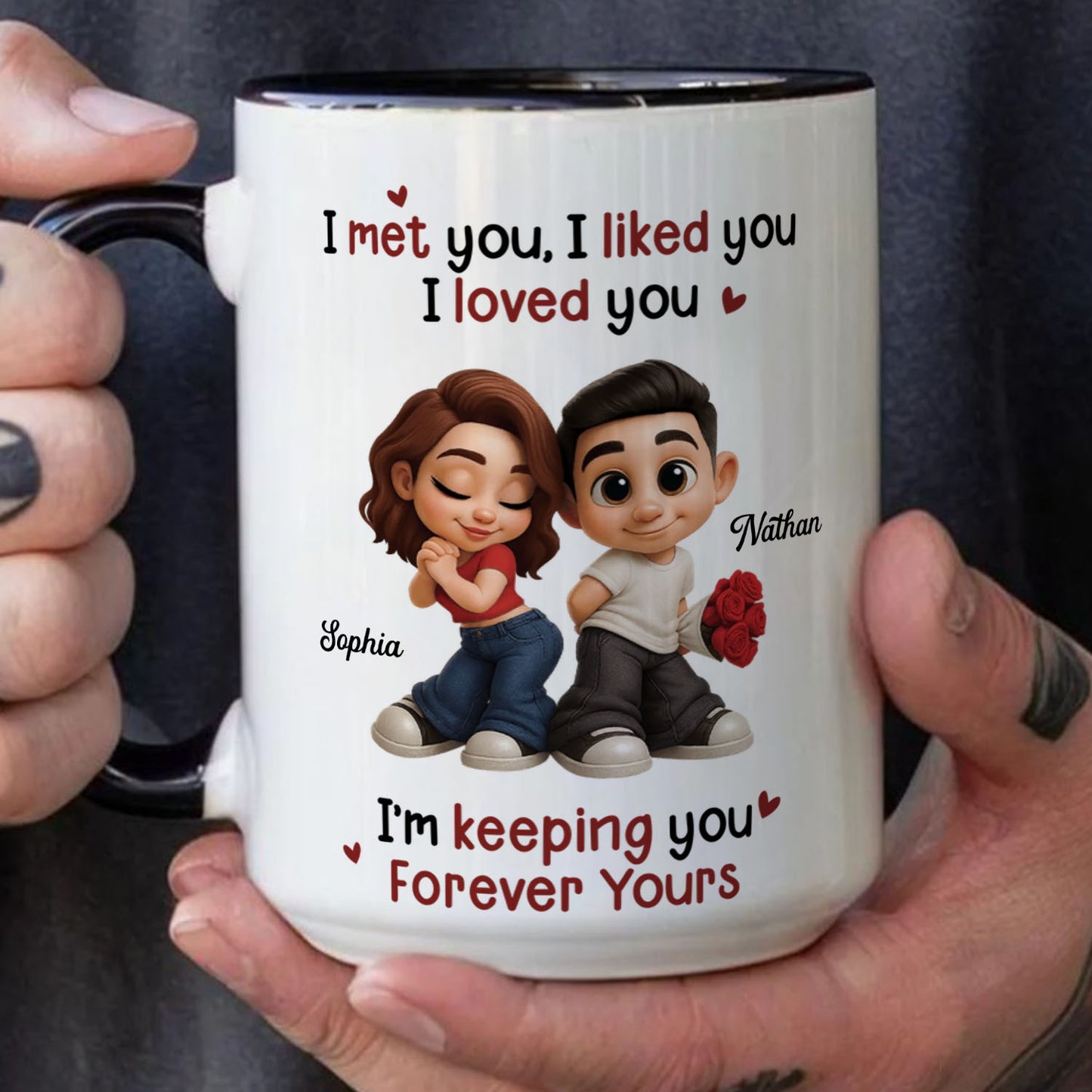 PST117 I Met You I Liked You I Love You - White Mug Accent Mug