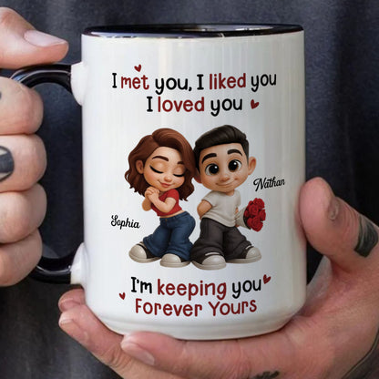 PST117 I Met You I Liked You I Love You - White Mug Accent Mug