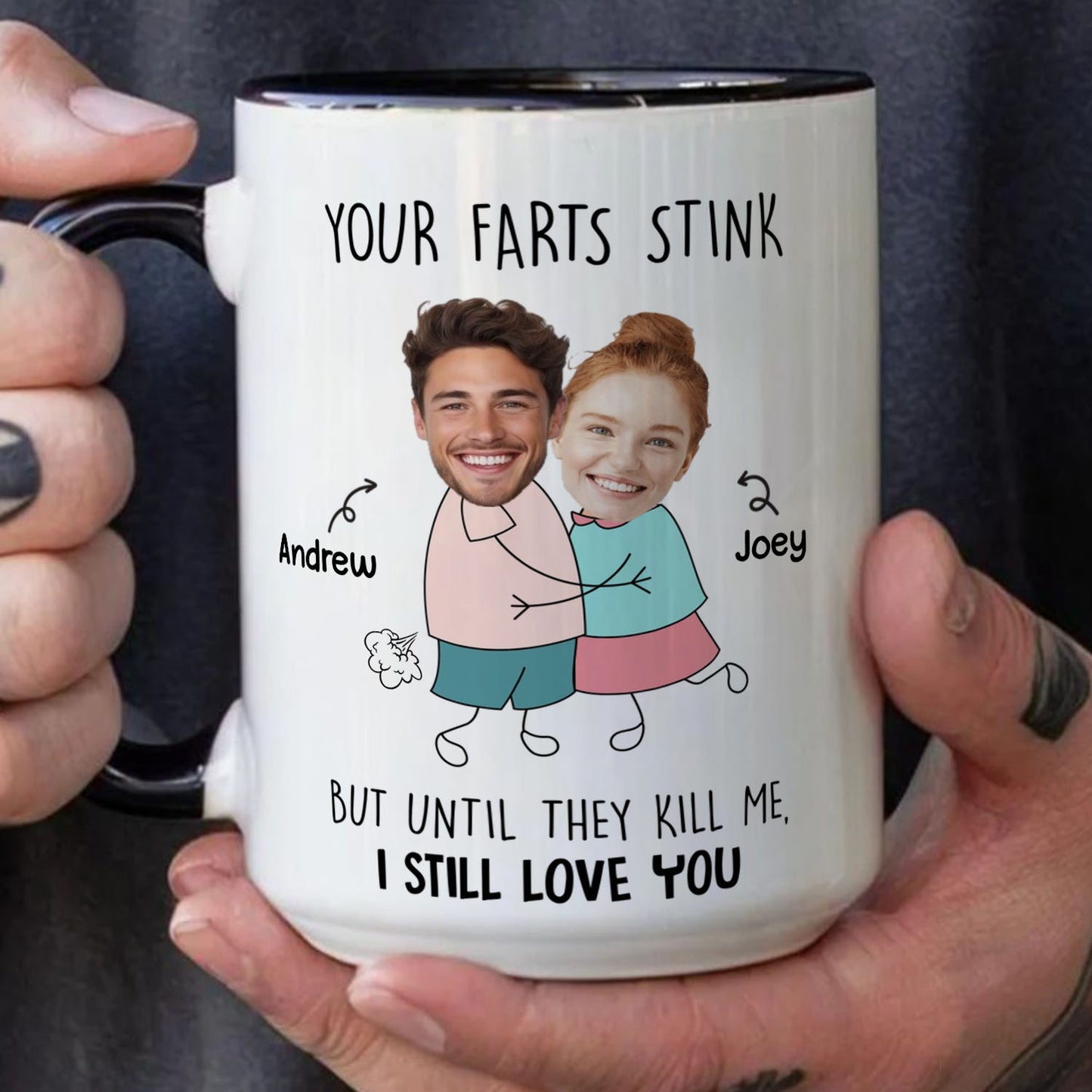 PST121 Your Farts Stink Still Love You - White Mug Accent Mug