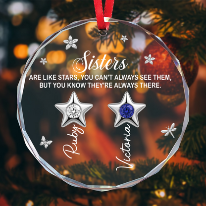 UPST163 Sisters Are Like Stars They're Always There - Personalized Glass Ornament
