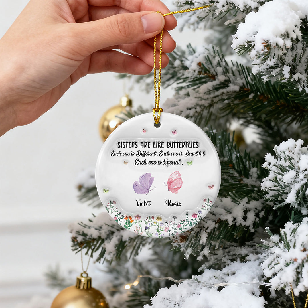 UPST168 Sisters Are Like Butterflies Each One Is Special - Personalized Glass Ceramic Ornament