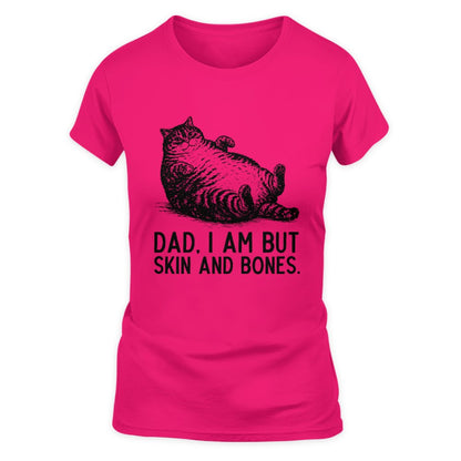 ETT4193 Dad I Am But Skin and Bones