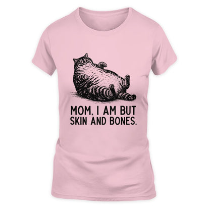 ETT4193 Mom I Am But Skin and Bones