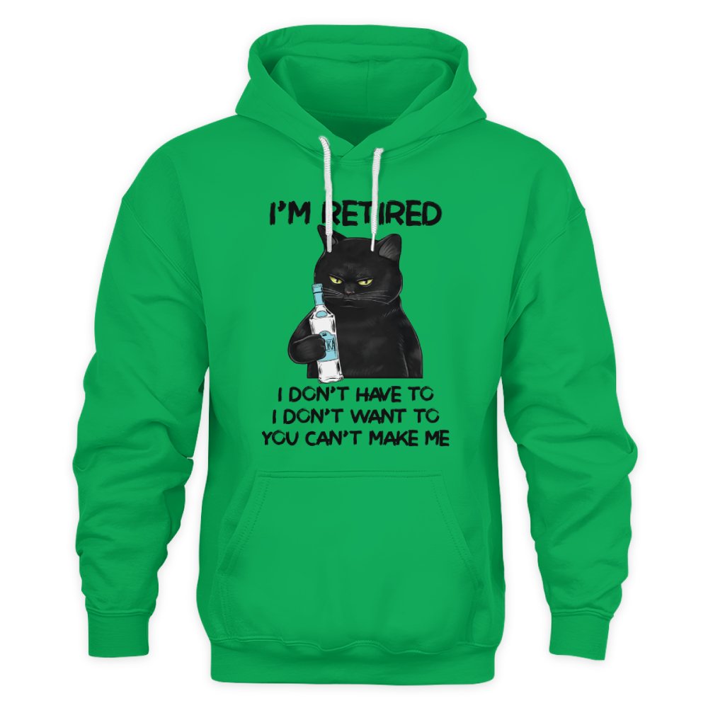 MiPST1605_vodka I'm Retired I Don't Have To I Don't Want To You Can't Make Me