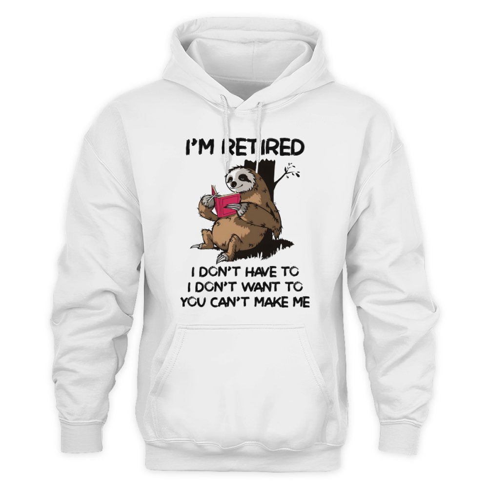 MiPST1625_book I'm Retired I Don't Have To I Don't Want To You Can't Make Me