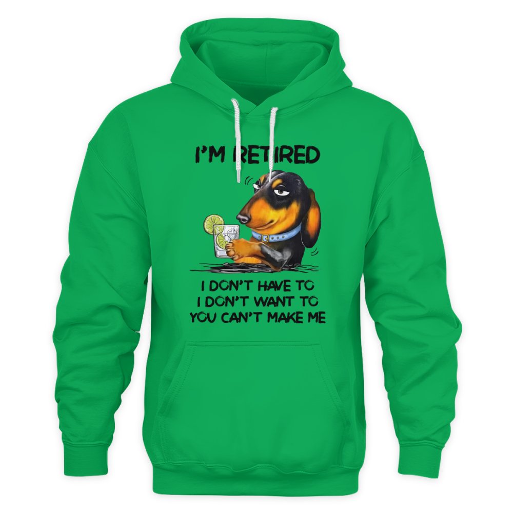 MiPST1608_gin I'm Retired I Don't Have To I Don't Want To You Can't Make Me