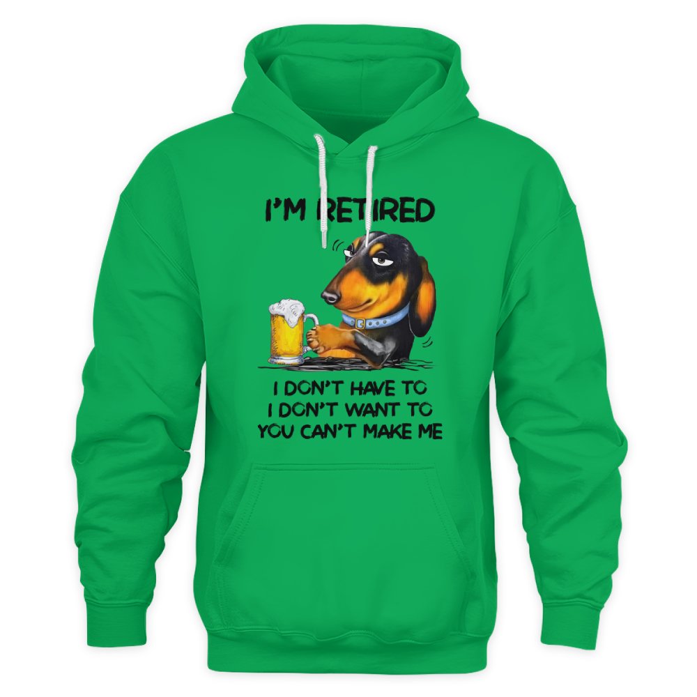 MiPST1608_beer I'm Retired I Don't Have To I Don't Want To You Can't Make Me