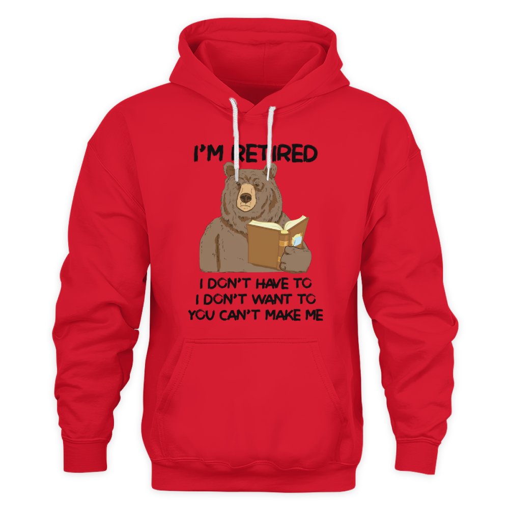 MiPST1606_book I'm Retired I Don't Have To I Don't Want To You Can't Make Me