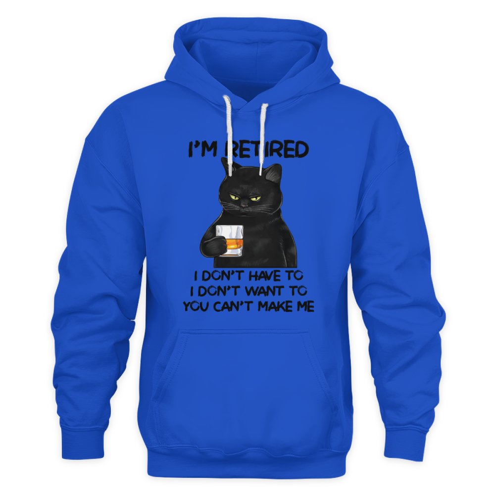 MiPST1605_whisky I'm Retired I Don't Have To I Don't Want To You Can't Make Me