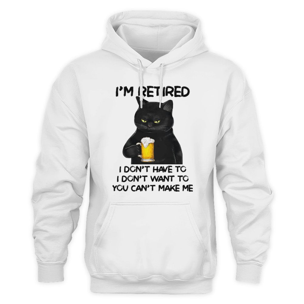 MiPST1605_beer I'm Retired I Don't Have To I Don't Want To You Can't Make Me