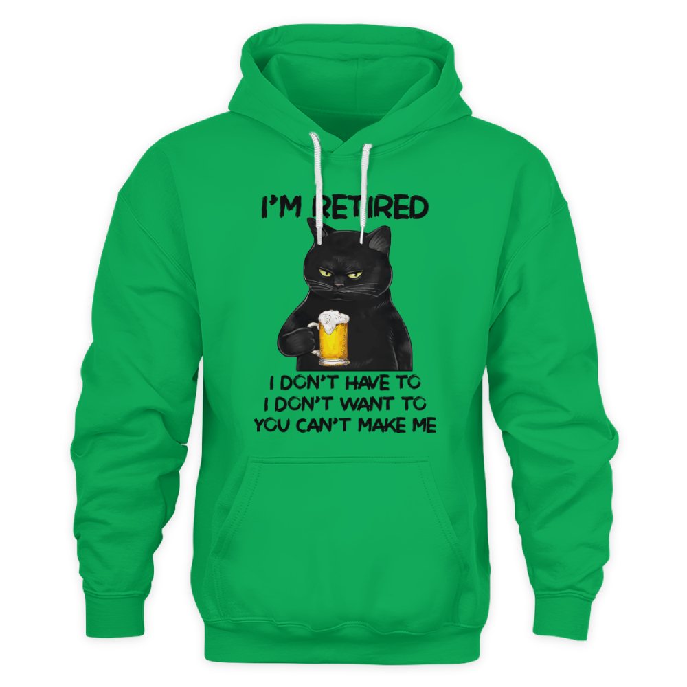 MiPST1605_beer I'm Retired I Don't Have To I Don't Want To You Can't Make Me