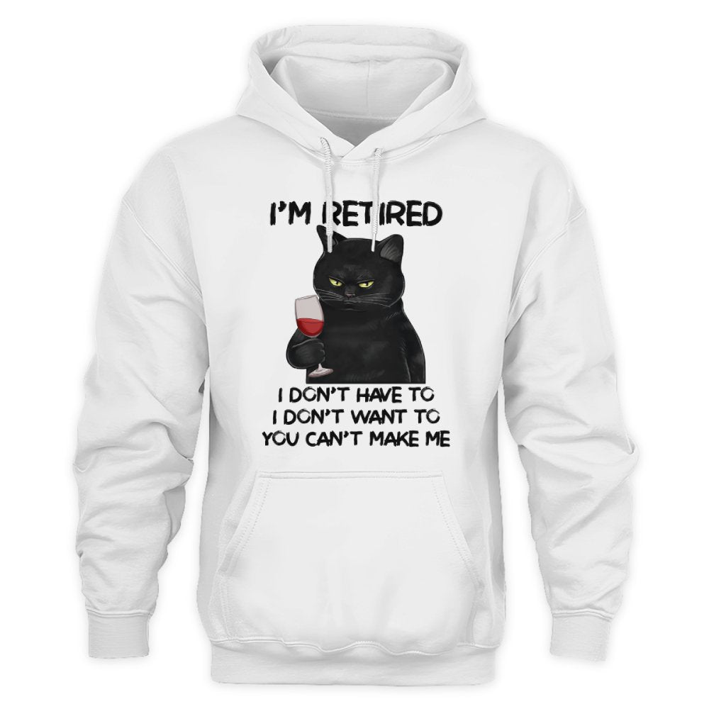 MiPST1605_wine I'm Retired I Don't Have To I Don't Want To You Can't Make Me