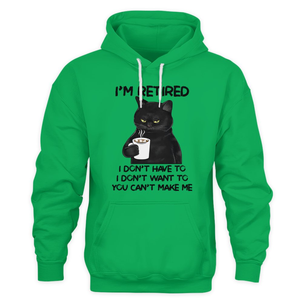 MiPST1605_chocolate I'm Retired I Don't Have To I Don't Want To You Can't Make Me