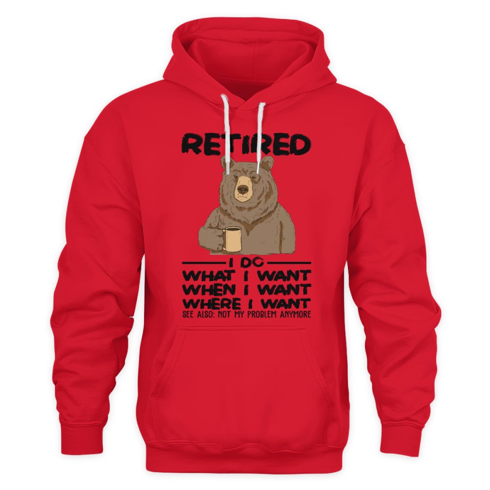 MiPST1651 Retired I Do What I Want When I Want Where I Want