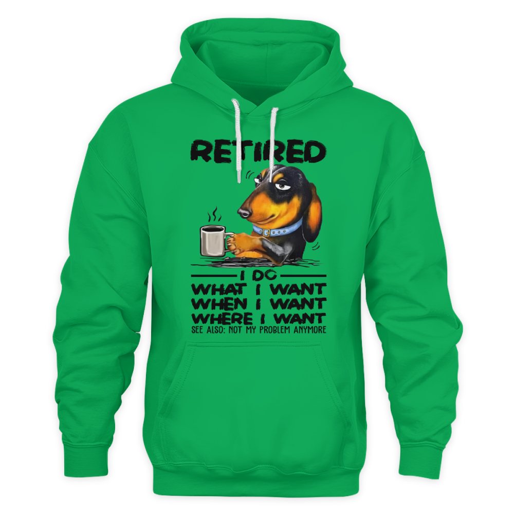 MiPST1655 Retired I Do What I Want When I Want Where I Want