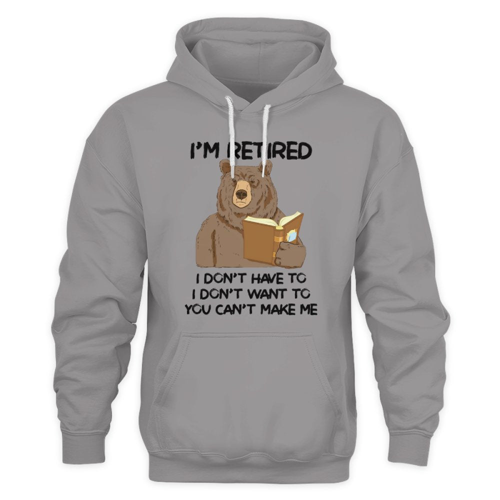 MiPST1606_book I'm Retired I Don't Have To I Don't Want To You Can't Make Me