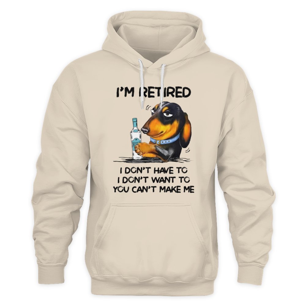 MiPST1608_vodka I'm Retired I Don't Have To I Don't Want To You Can't Make Me