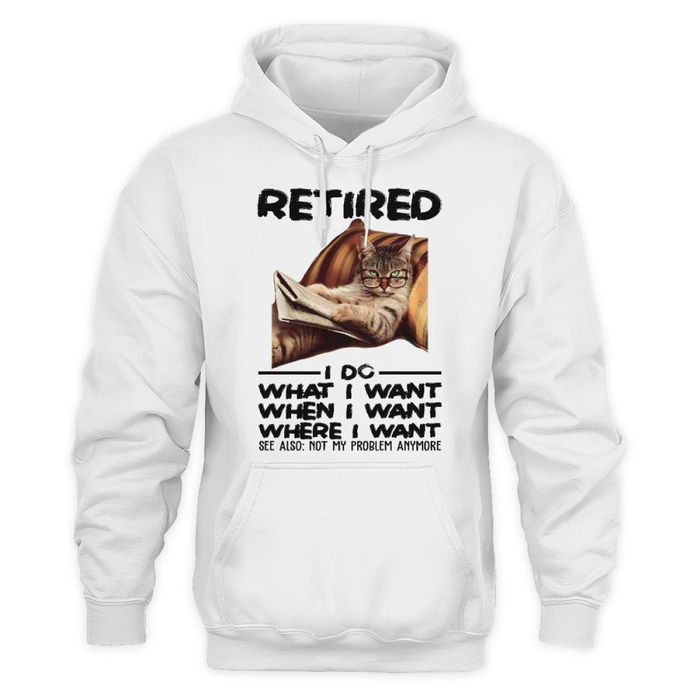 MiPST1653 Retired I Do What I Want When I Want Where I Want