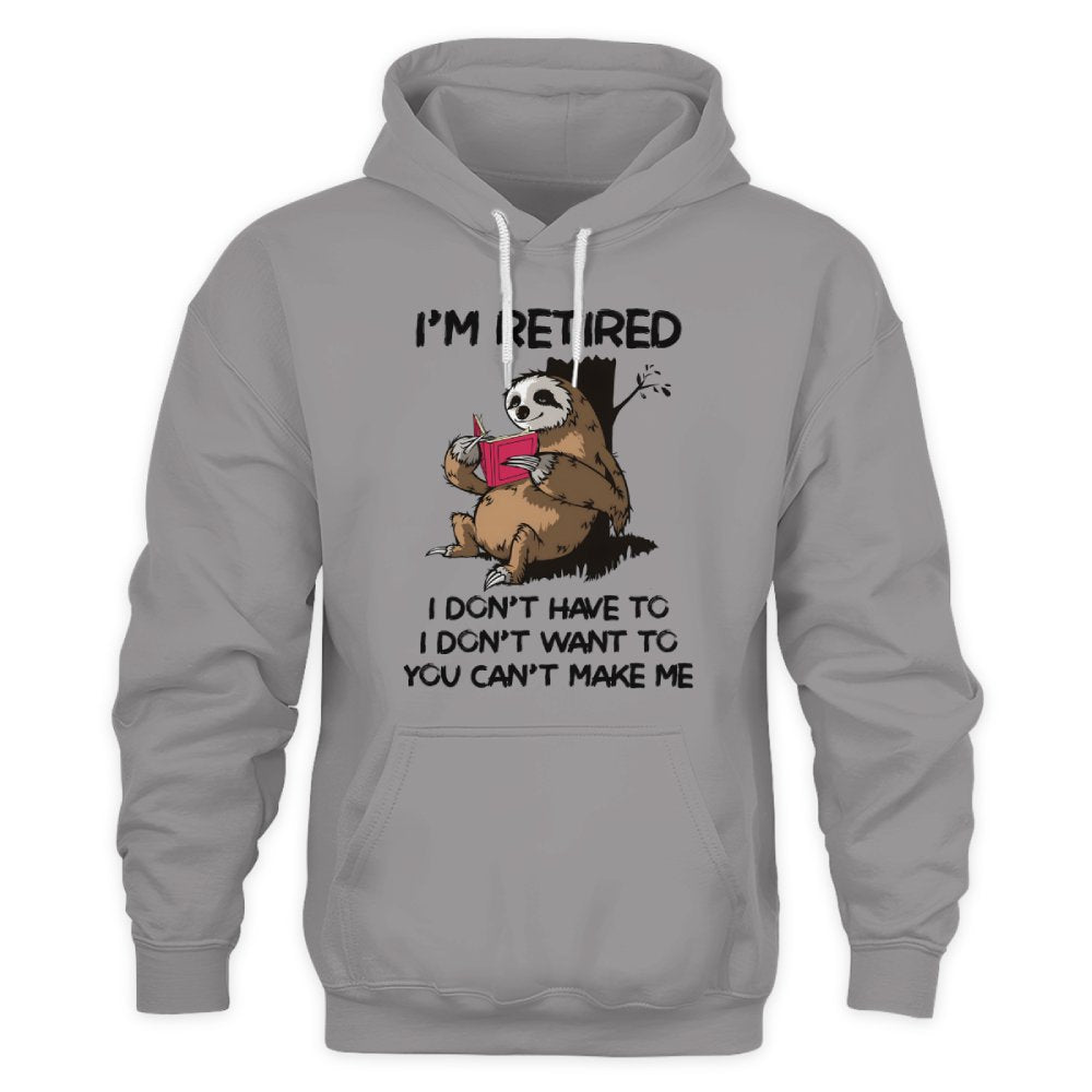 MiPST1625_book I'm Retired I Don't Have To I Don't Want To You Can't Make Me
