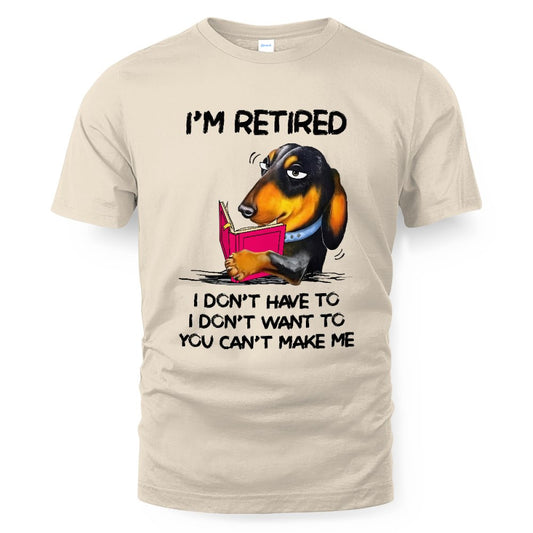 MiPST1608_book I'm Retired I Don't Have To I Don't Want To You Can't Make Me