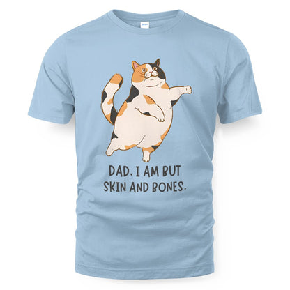 ETT4189 Dad I Am But Skin and Bones