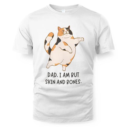 ETT4189 Dad I Am But Skin and Bones