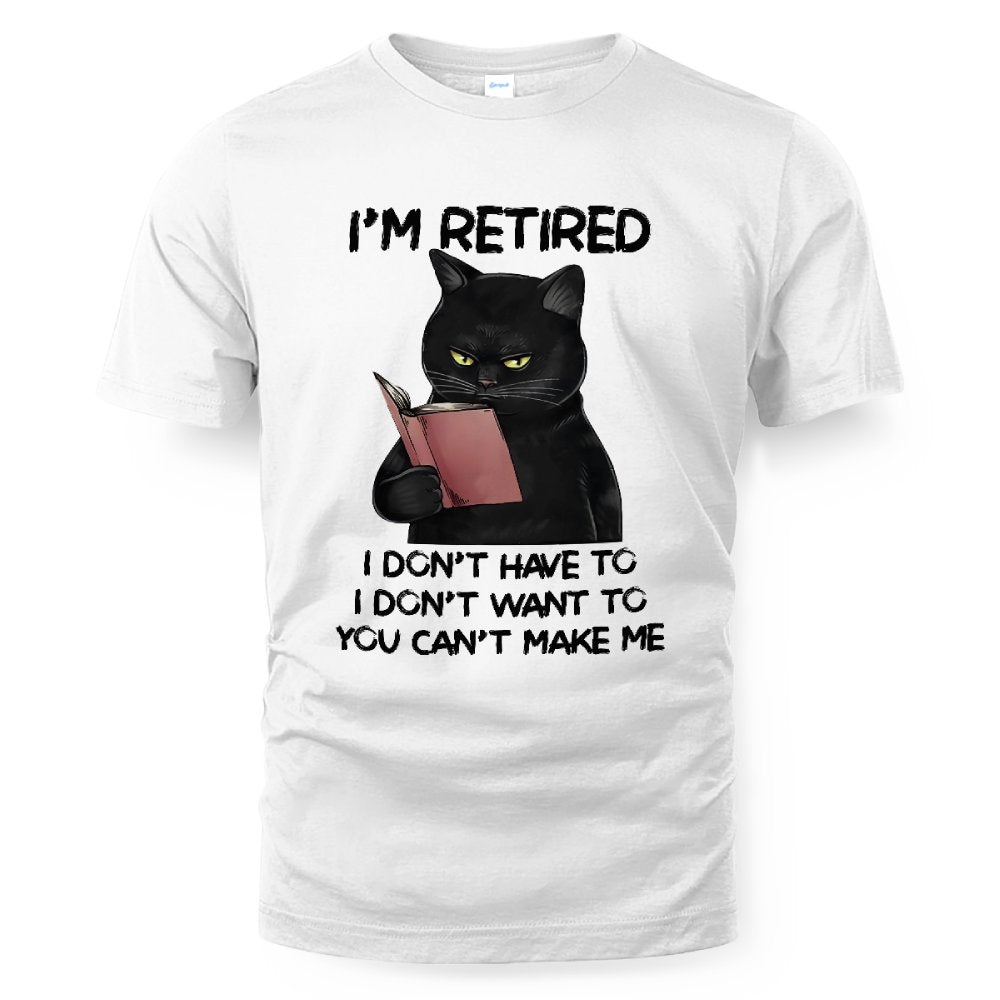 MiPST1605_book I'm Retired I Don't Have To I Don't Want To You Can't Make Me