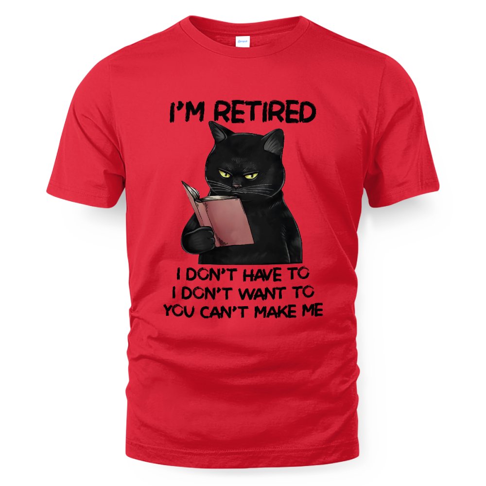 MiPST1605_book I'm Retired I Don't Have To I Don't Want To You Can't Make Me