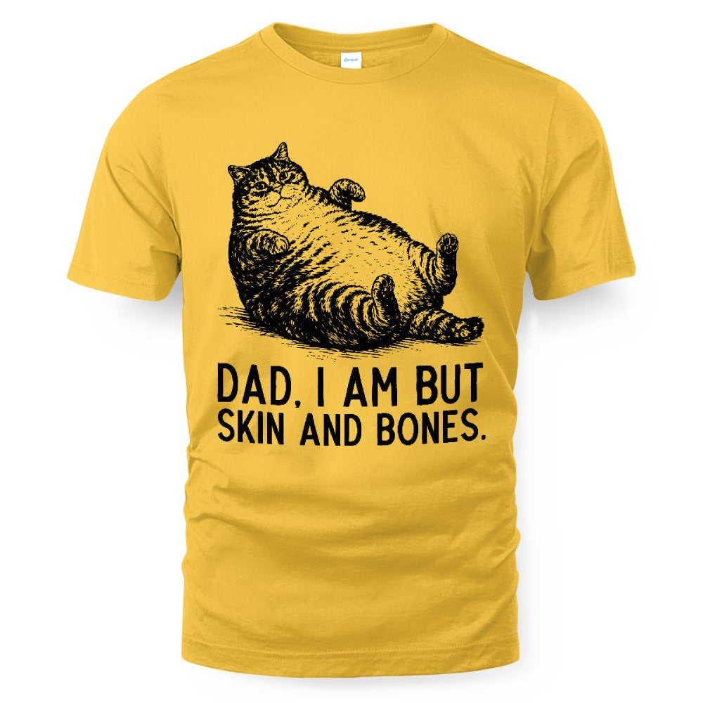 ETT4193 Dad I Am But Skin and Bones