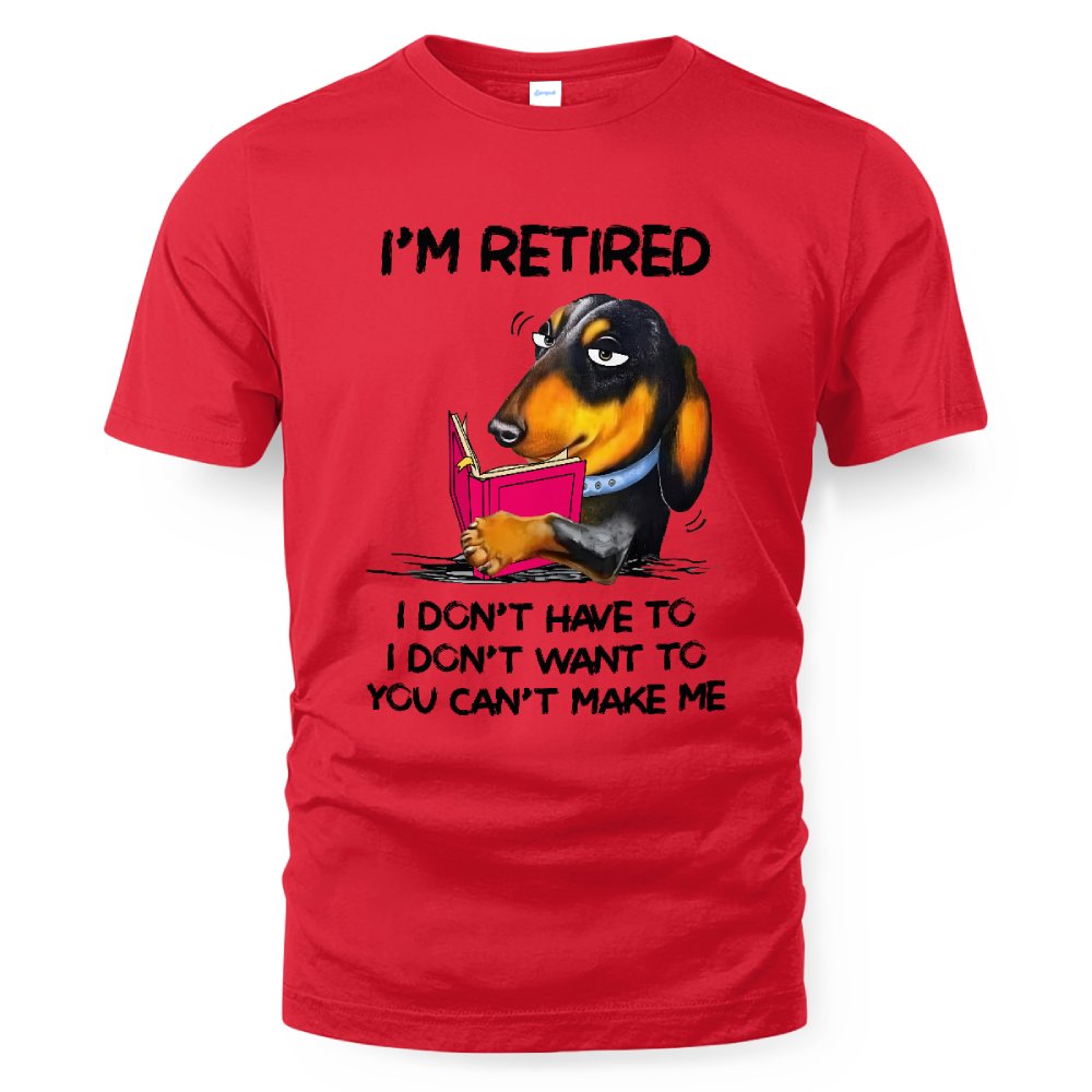 MiPST1608_book I'm Retired I Don't Have To I Don't Want To You Can't Make Me