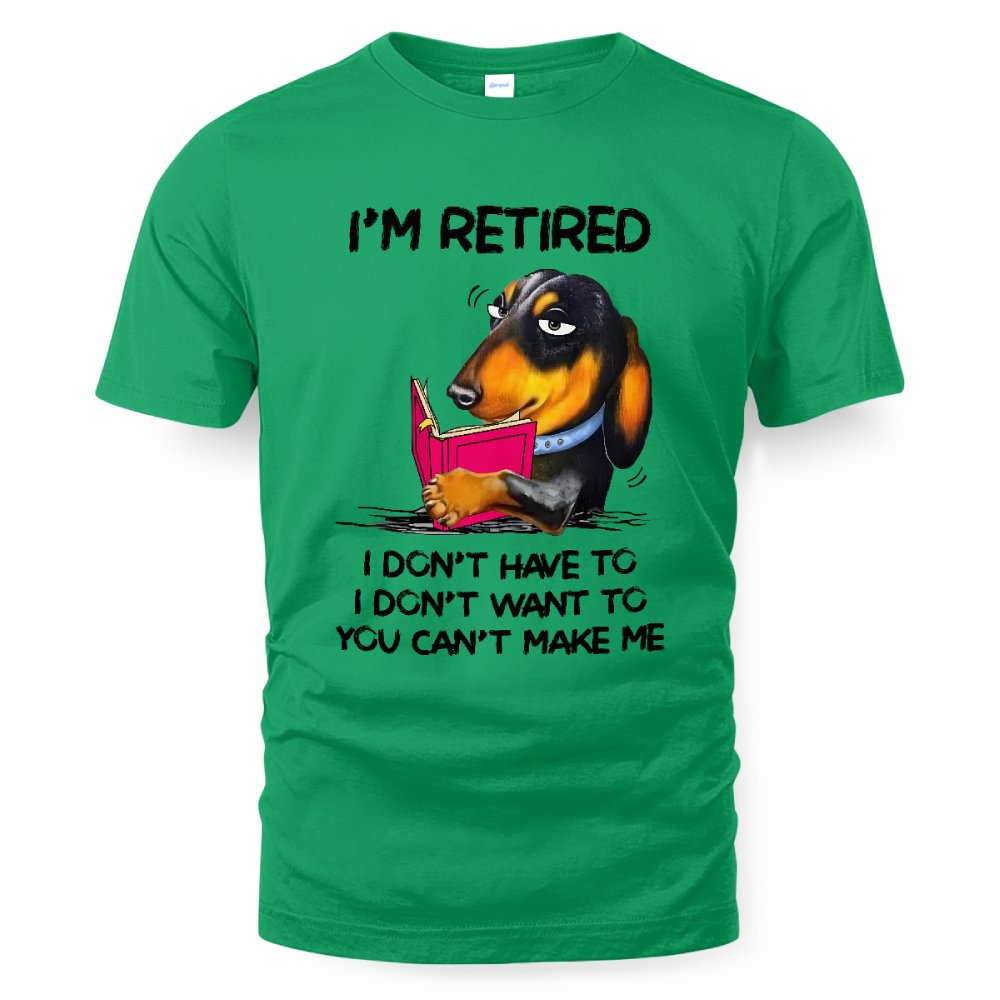 MiPST1608_book I'm Retired I Don't Have To I Don't Want To You Can't Make Me